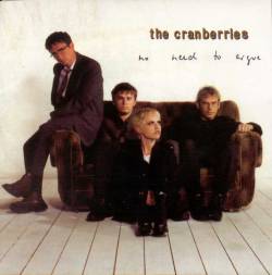 The Cranberries : No Need to Argue